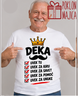 deka uvek tu Deka je uvek tu – Majica sa štampom