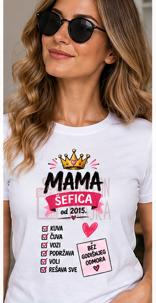 Mama šefica od 2015 – Majica sa štampom