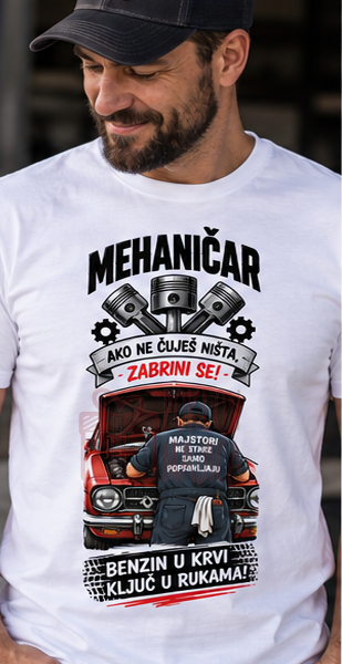 Mehaničar – ako ne čuješ ništa zabrini se – Majica sa štampom