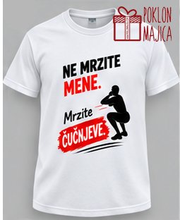 Ne mrzite mene...