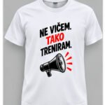 Ne vičem tako treniram!