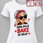 Nema bolje bake od moje! – Majica sa štampom