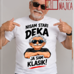 Nisam stari deka – Majica sa štampom