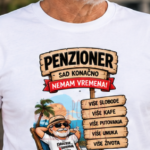 Penzioner e sada nemam vremena – Majica sa štampom