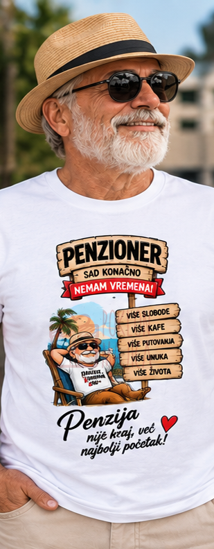 penzioner sada konacno nemam vremena Penzioner e sada nemam vremena – Majica sa štampom