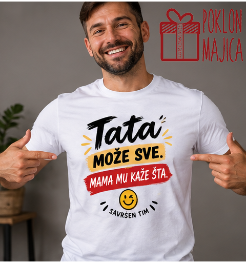 Tata može sve! – Majica sa štampom – boja: bela