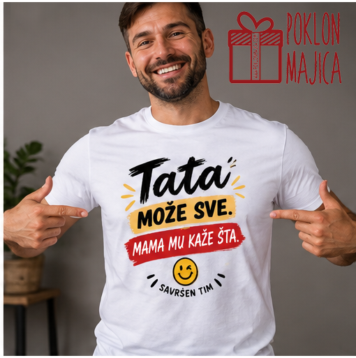 Tata može sve! – Majica sa štampom
