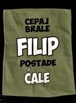 Filip postade cale – Majica sa štampom – boja: zelena