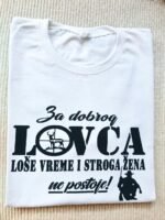 Za dobrog lovca (zelena) – Majica sa štampom – boja: bela