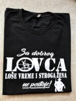 Za dobrog lovca (zelena) – Majica sa štampom – boja: crna