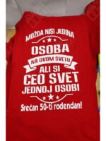 Ceo svet jednoj osobi + 50 rodjendan – Majica sa štampom – boja: crvena
