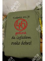 Trebalo mi je 46 godina – Majica sa štampom – boja: zelena