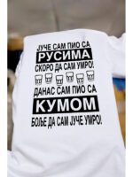 Pio sam sa kumom – Majica sa štampom – boja: bela