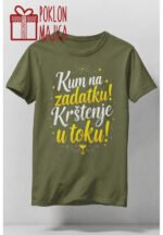 Kum na zadatku :) – Majica sa štampom – boja: zelena