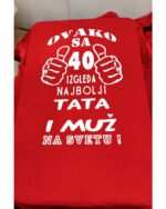 Ovako sa 40 izgleda najbolji tata i muz – Majica sa štampom – boja: crvena