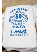 Ovako sa 50 izgleda najbolji tata (plava) – Majica sa štampom – boja: bela