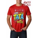 Ovako izgleda najbolji tata na svetu LETNJA – Majica sa štampom – boja: crvena