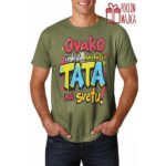 Ovako izgleda najbolji tata na svetu LETNJA – Majica sa štampom – boja: zelena