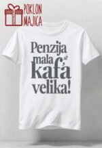 Penzija mala al kafa velika :) – Majica sa štampom – boja: bela