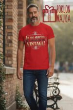 Ja ne starim, ja postajem Vintage – Majica sa štampom – boja: crvena