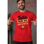 Tata može sve! – Majica sa štampom – boja: crvena