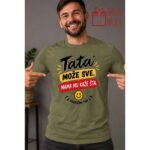 Tata može sve! – Majica sa štampom – boja: zelena