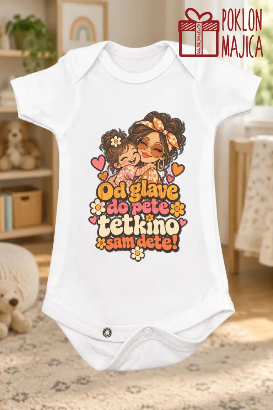 Bodić — Od glave do pete tetkino sam dete! — mockup 1 Bodić — Od glave do pete tetkino sam dete! – Bodići sa štampom