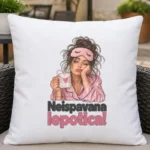 Jastuk — Neispavana lepotica! – Jastuk sa slikom, boja Beli jastuk