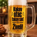 Krigla — Kakav otac takav sin! Živeli! – Krigla sa natpisom