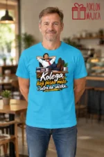 Majica — Kolega koji posao može i sutra da sačeka. – Kolega koleginica, boja tirkizno plava