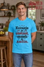 Majica — Kuvanje je umetnost, osmeh je začin – Kuvar, boja tirkizno plava