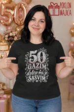 Majica — 50 gazim dobro mi je sasvim – 50. rodjendan, boja crna