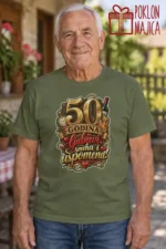 Majica — 50 godina ljubavi, smeha i uspomena! – Baka deka, boja maslinasto zelena