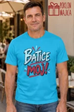 Majica — Batice moj! – Brat sestra, boja tirkizno plava