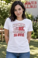 Majica — Kad mama kaže NE, tu je tetka za sve!, boja bela