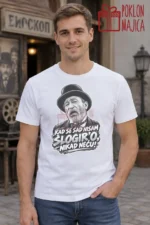 Majica — Kad se sad nisam šlogiro nikad neću – Filmske replike, boja bela