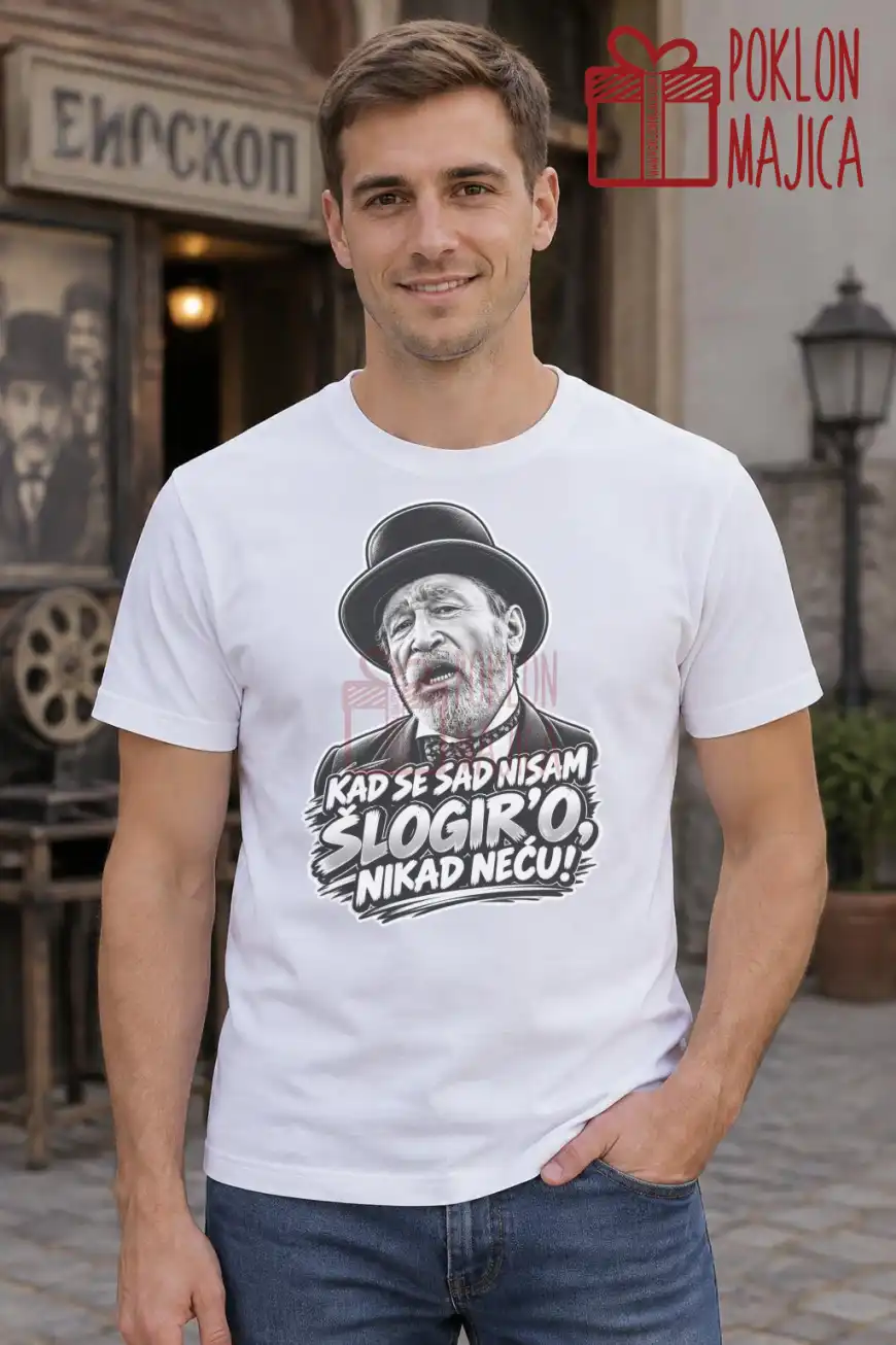Majica — Kad se sad nisam šlogiro nikad neću Majica — Kad se sad nisam šlogiro nikad neću – Filmske replike, boja bela