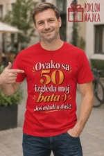 Majica — Ovako sa 50 izgleda moj bata :) Još mlađi u duši! – Brat sestra, boja crvena