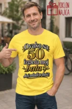 Majica — Ovako sa 50 izgleda moj bata :) Još mlađi u duši! – Brat sestra, boja žuta