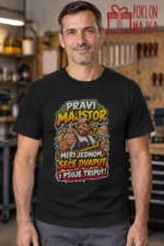 Majica — Pravi majstor meri jednom, seče dvaput i psuje triput! – Majstori, boja crna