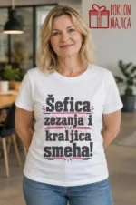 Majica — Šefica zezanja i kraljica smeha! – Tetka, boja bela
