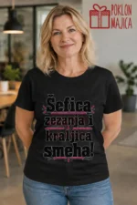 Majica — Šefica zezanja i kraljica smeha! – Tetka, boja crna