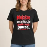 Majica — Majstor organizacije kratkih i čestih pauza.. – Kolega koleginica, boja crna