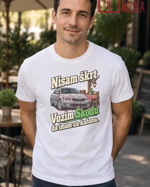 Majica — Nisam škrt. Vozim Škodu da imam za kafanu. – Automoto, boja bela
