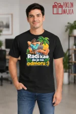 Majica — Radi kao da je na odmoru :) – Kolega koleginica, boja crna