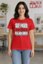 Majica — Šef pauze, majstor izgovora i kraljica smeha. – Kolega koleginica, boja crvena