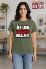 Majica — Šef pauze, majstor izgovora i kraljica smeha. – Kolega koleginica, boja maslinasto zelena