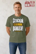 Majica — Stručnjak za pravljenje pauza! – Kolega koleginica, boja maslinasto zelena