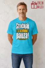 Majica — Stručnjak za pravljenje pauza! – Kolega koleginica, boja tirkizno plava